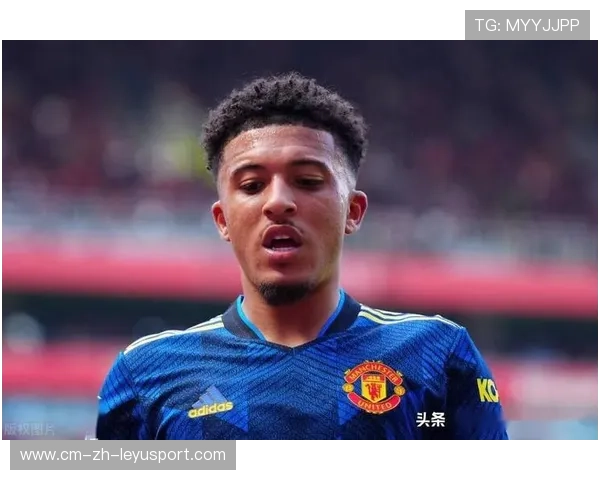 桑乔表现下滑成热议话题，社媒分化明显